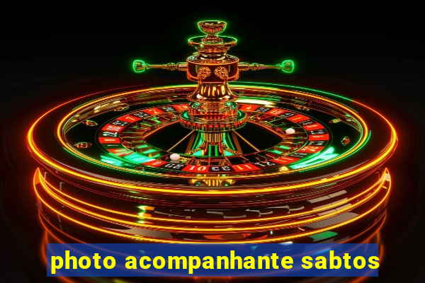 photo acompanhante sabtos